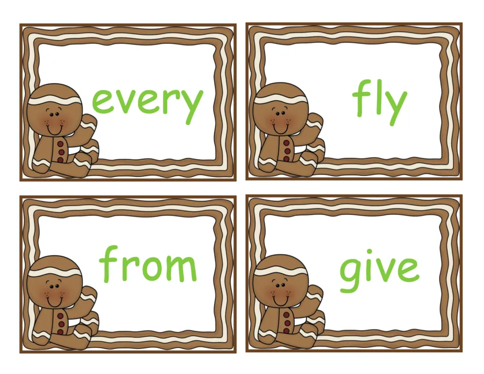 Gingerbread flash cards for the sight words every, fly, from and give; students say each word aloud as the card is shown