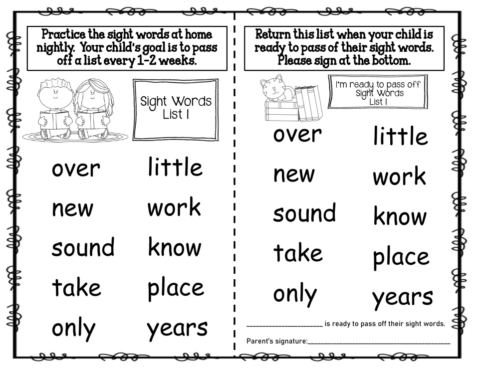 Sight Words List 1: students read over, new, sound, take, only, little, work, know, place and years nightly to pass off
