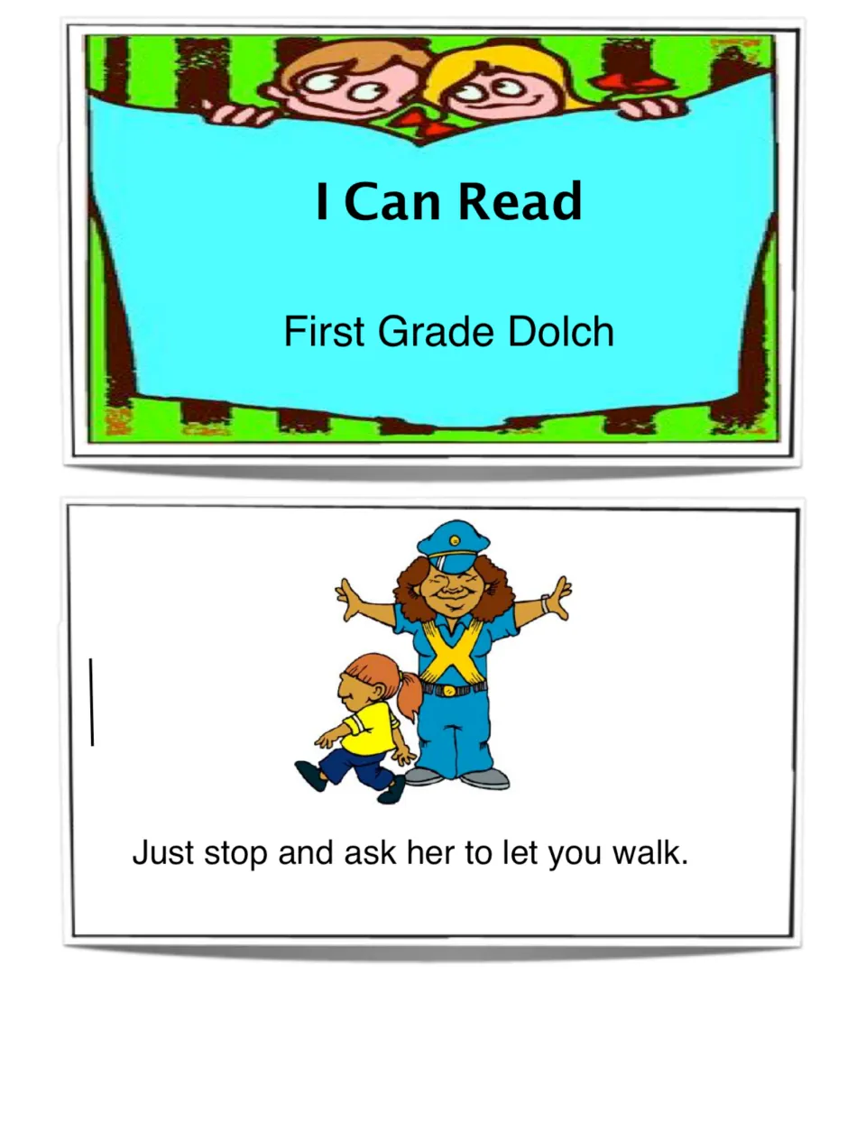 I Can Read First Grade Dolch booklet cover plus a crossing guard page: "Just stop and ask her to let you walk."