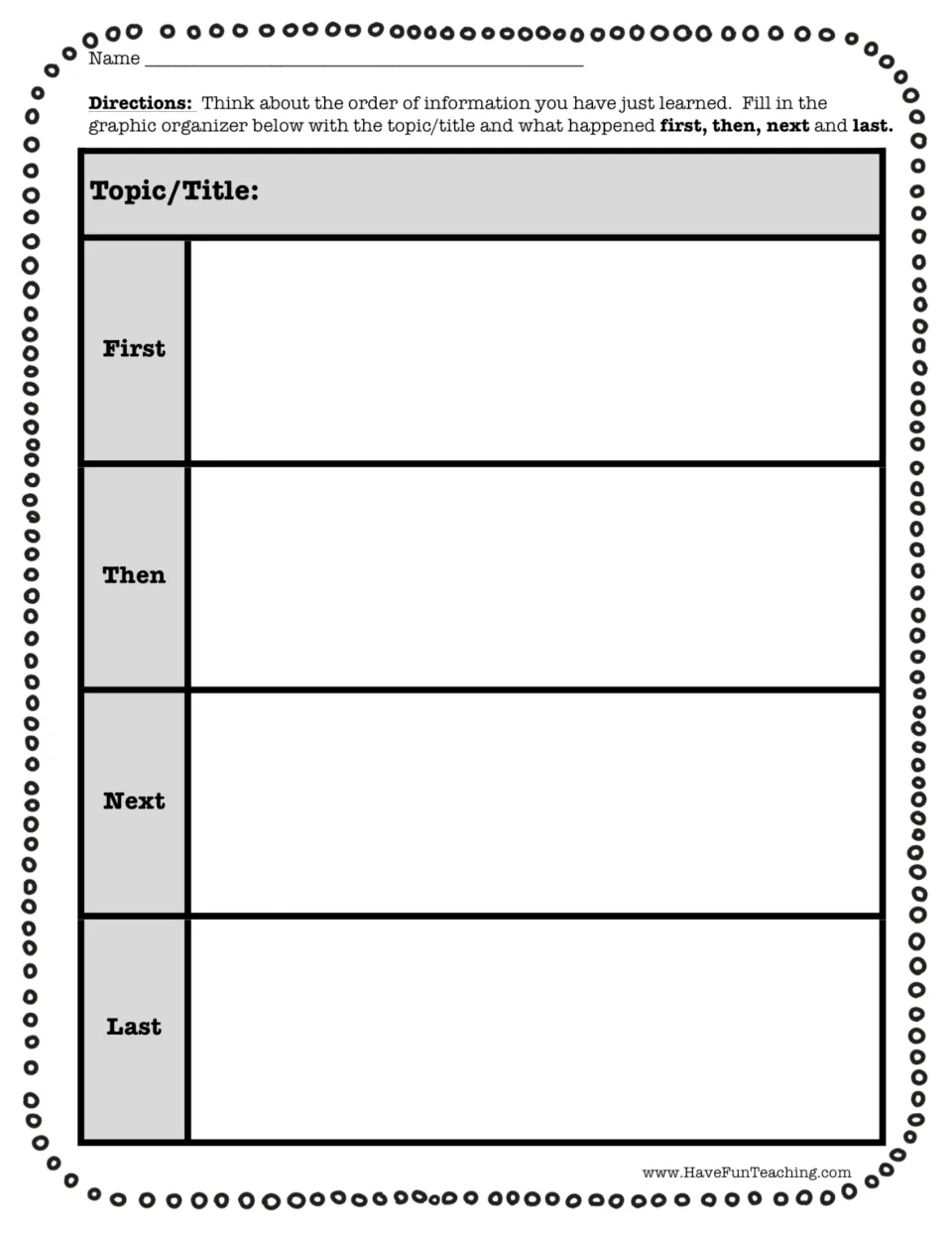 Sequencing organizer: students write a topic or title, then record what happened first, then, next and last