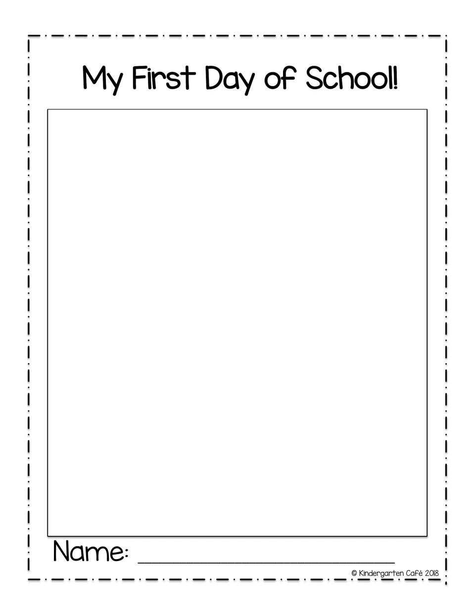 My First Day of School drawing page: students draw a picture of their first day and write their name below