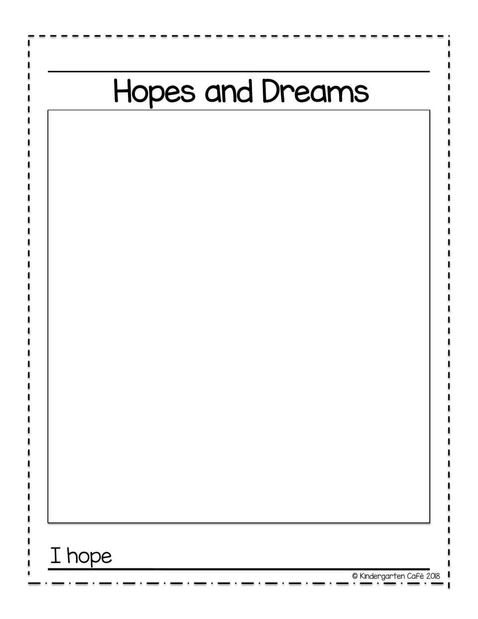 Hopes and Dreams: students draw a hope for the school year and finish the sentence starter 'I hope'