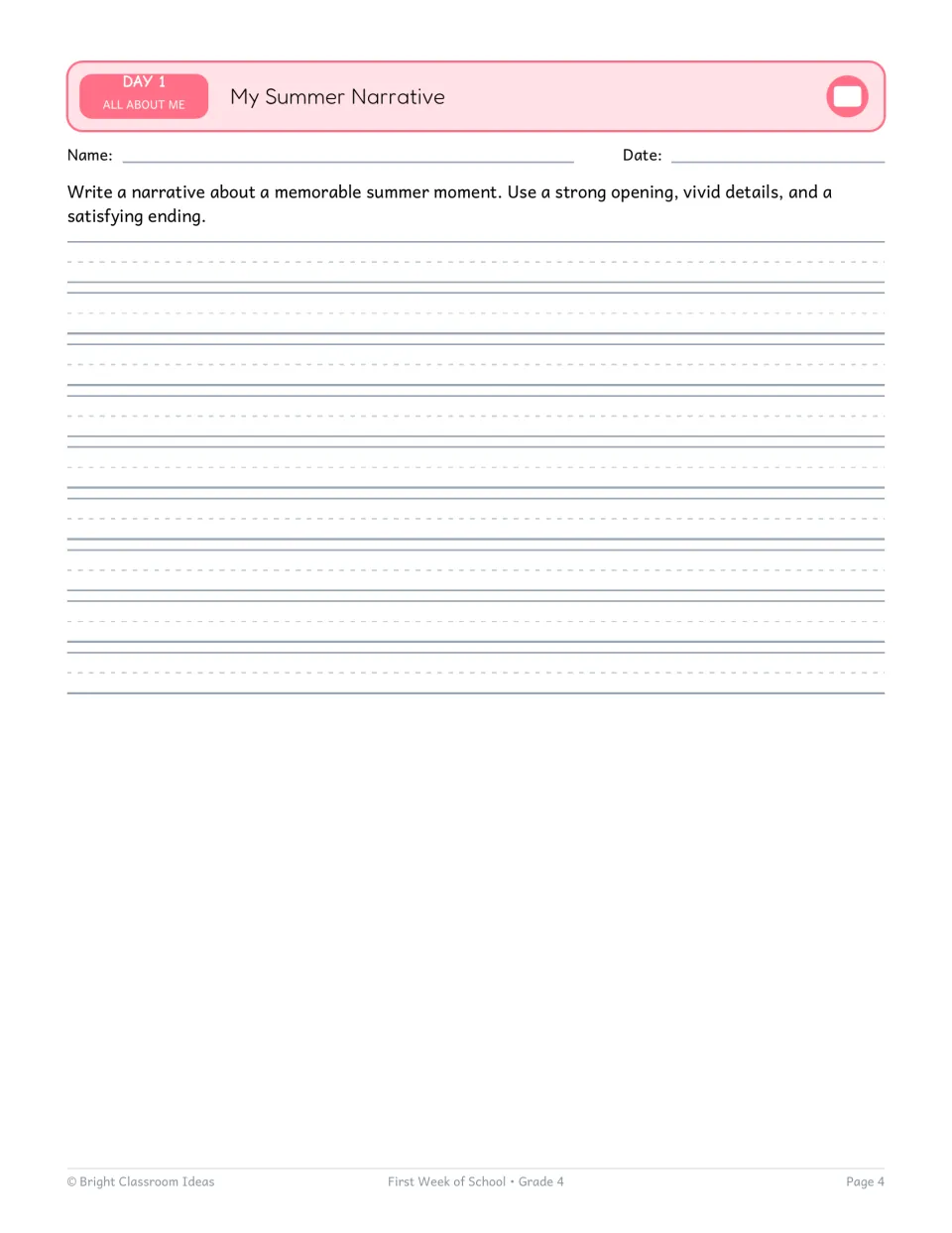 My Summer Narrative: students write about a memorable summer moment with a strong opening, vivid details and an ending