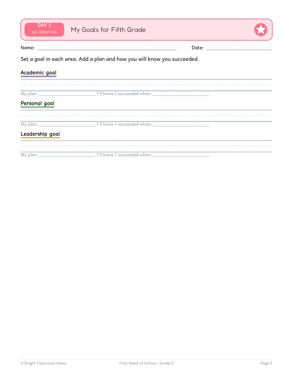 My Goals for Fifth Grade: students set academic, personal and leadership goals, then add a plan and a success measure