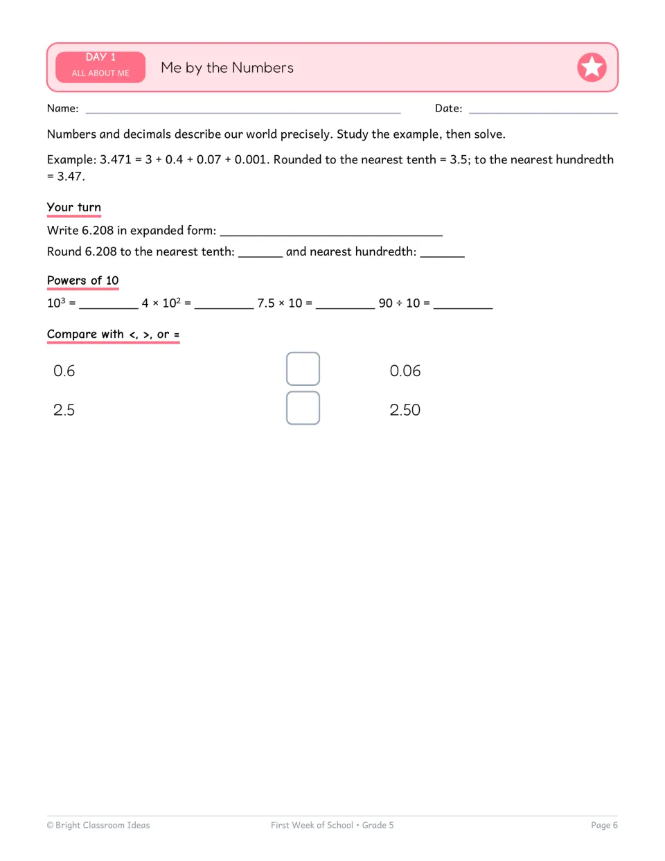Me by the Numbers: students write 6.208 in expanded form, round decimals, find powers of 10 and compare decimals