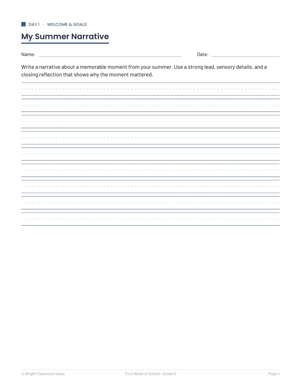 My Summer Narrative: students write about a memorable summer moment using a strong lead, sensory details and reflection