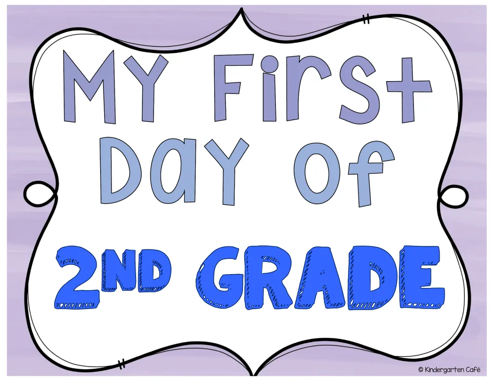 Second-grade photo sign reading "My First Day of 2nd Grade" for students to hold on the first day of school.