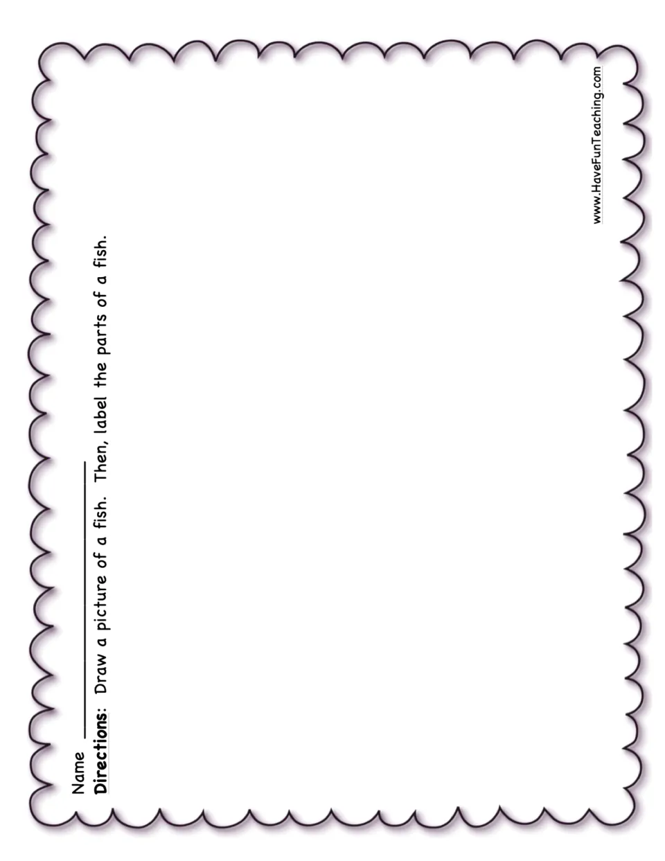 Draw and label a fish: students draw their own picture of a fish, then write a label for each part they include