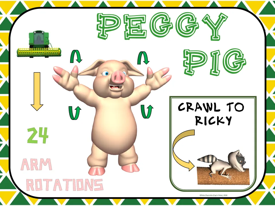 Peggy Pig exercise sign: complete 24 arm rotations, then crawl to Ricky for the next station in the activity