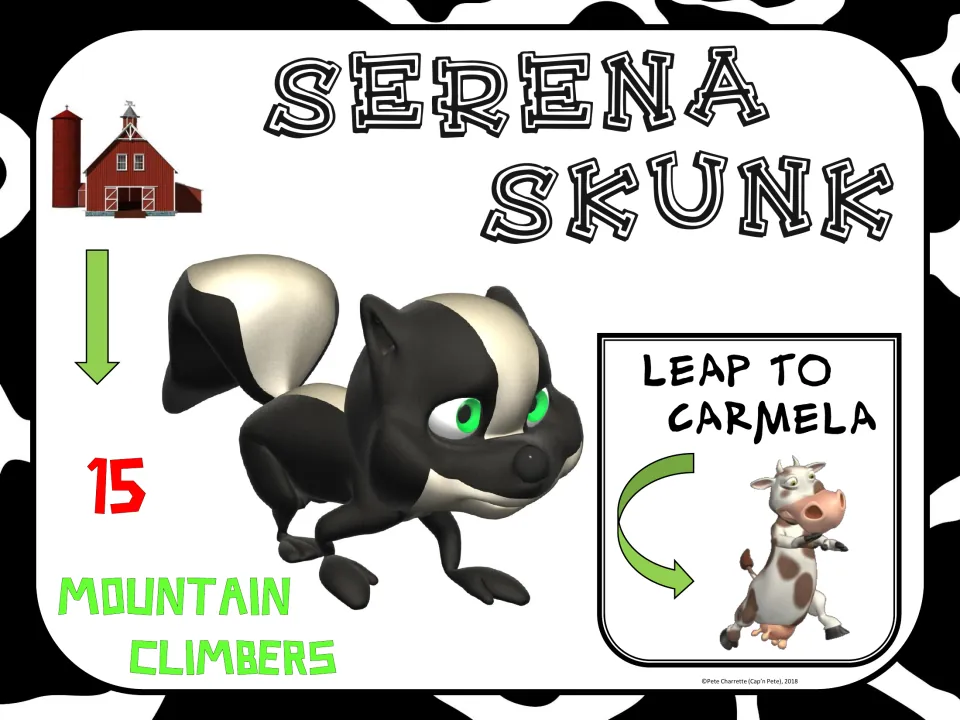 Serena Skunk exercise sign: complete 15 mountain climbers, then leap to Carmela for the next station