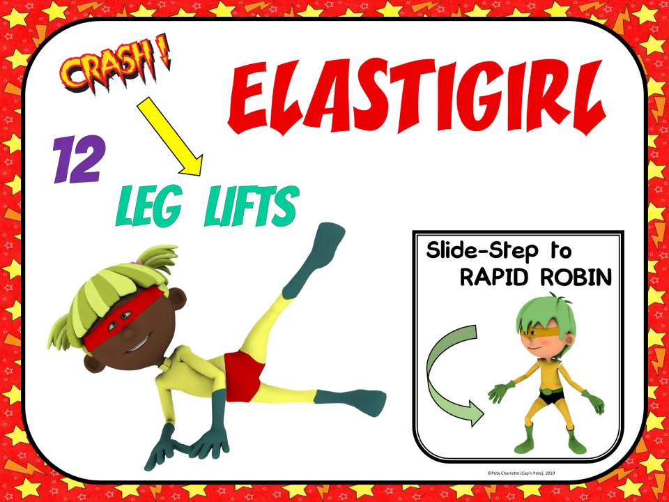 Elastigirl fitness sign: perform 12 leg lifts, then slide-step to Rapid Robin for the next exercise