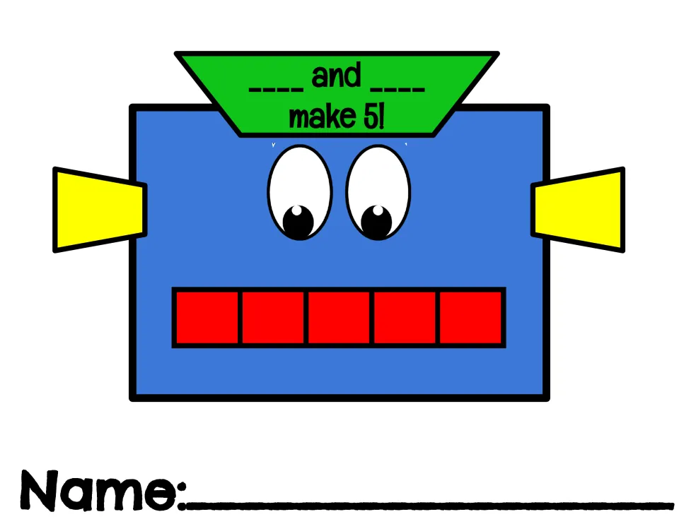 Color robot for making 5: blue face, yellow ears, red five frame mouth and green hat reading "__ and __ make 5!"