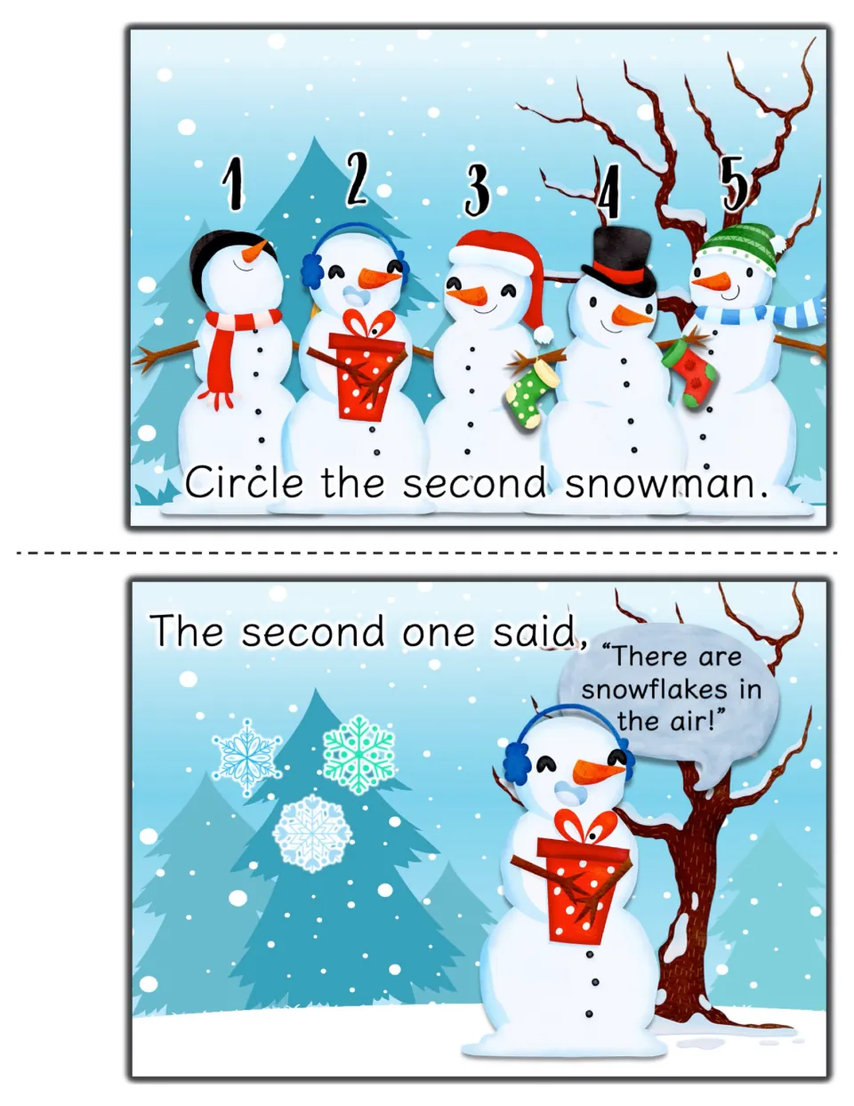 Ordinal numbers: students circle the second snowman, then read the second one say "There are snowflakes in the air!"
