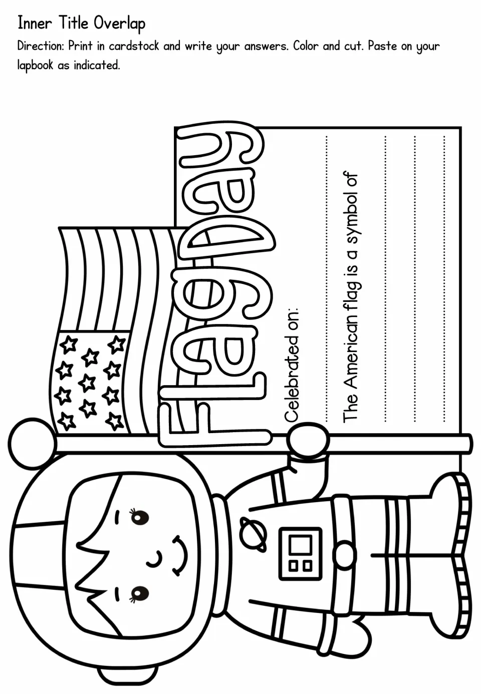 Inner title cut-out: astronaut with a US flag; students complete Celebrated on and The American flag is a symbol of