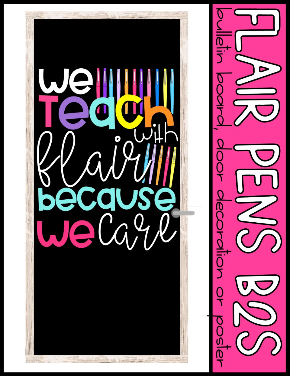 Cover: Flair Pens B2S bulletin board, door decoration or poster, showing the finished saying on a black classroom door