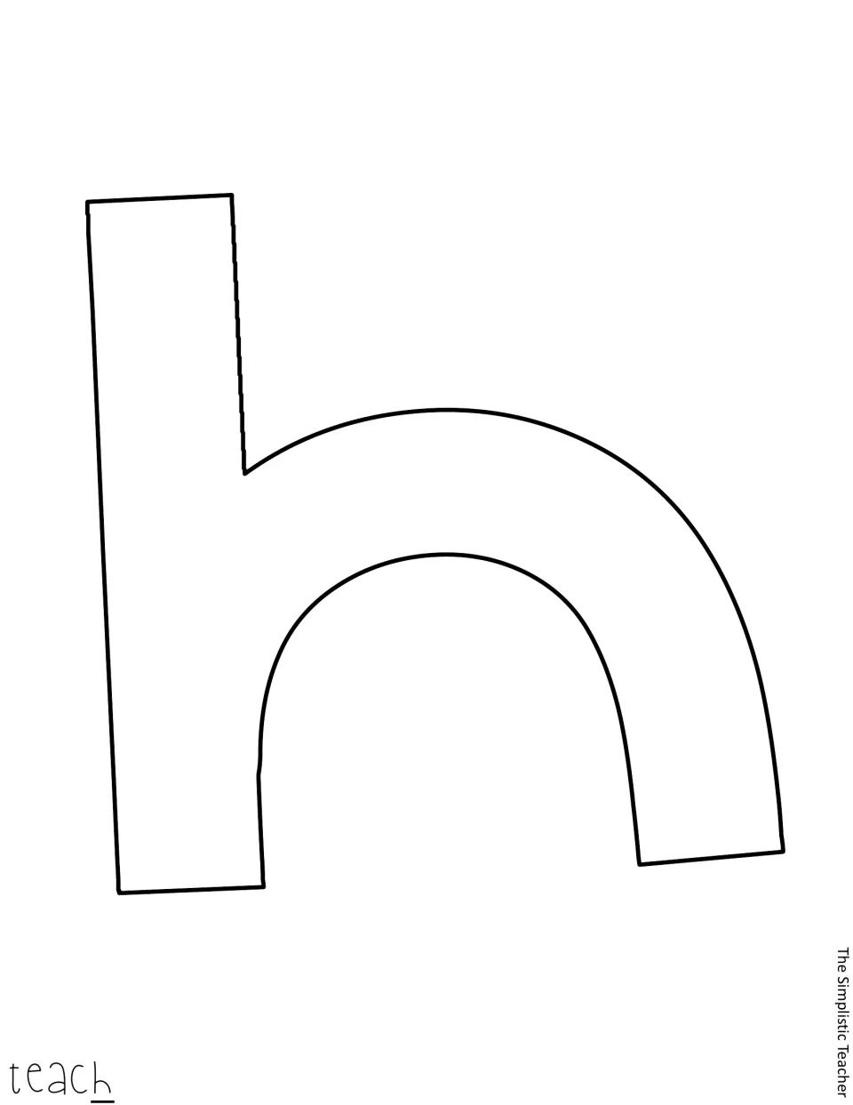 Letter template: large outlined lowercase h, the last letter of 'teach', to print on bright paper and cut out