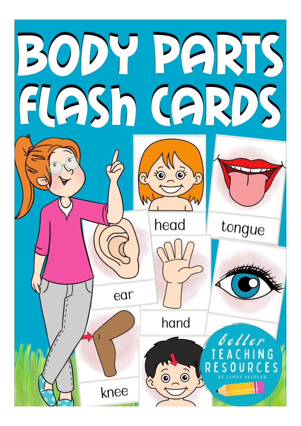 Body Parts Flash Cards cover showing sample cards labelled head, tongue, ear, hand, eye and knee beside a pointing teacher