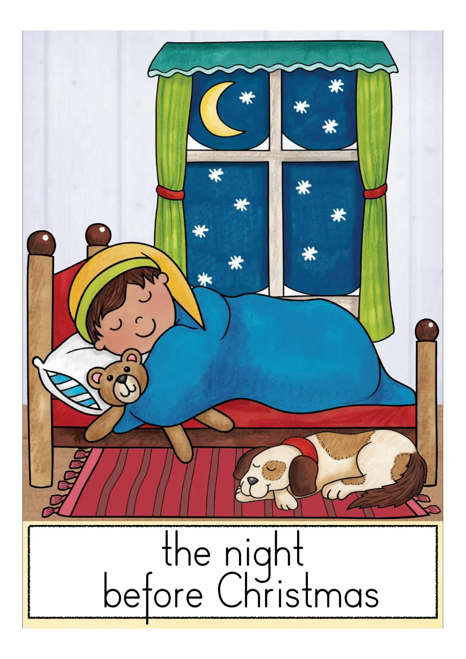 The night before Christmas card: a child asleep in bed hugging a teddy bear, with a dog on the rug and snow outside