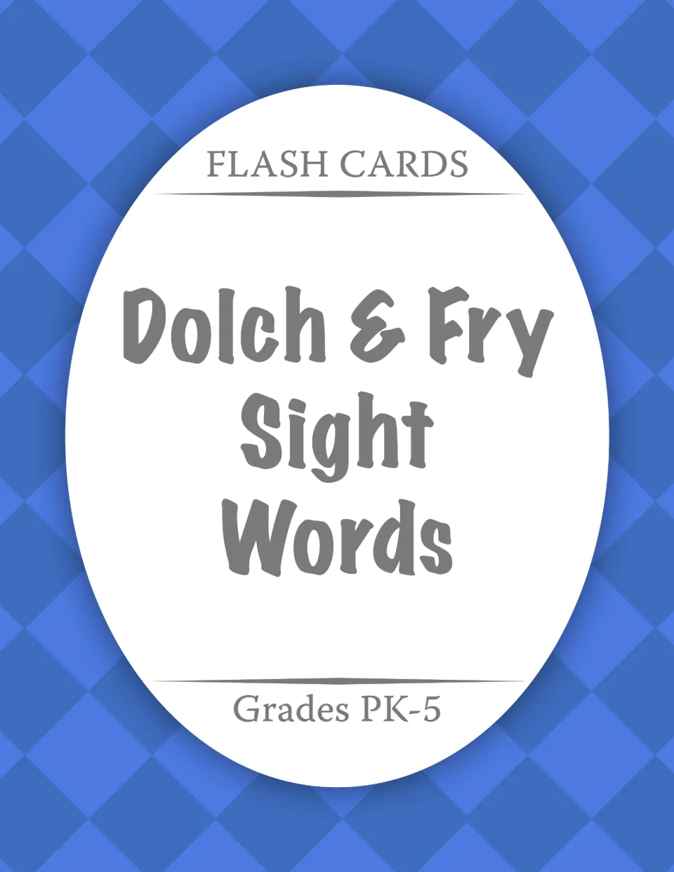 Cover of the Dolch and Fry sight word flashcard resource, labeled 'Flash Cards' and 'Grades PK-5'.