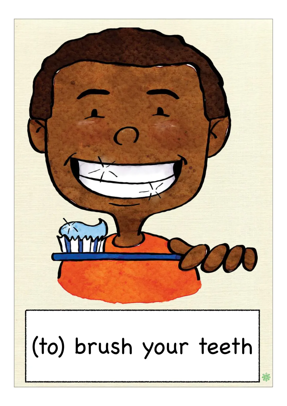 Hygiene flash card: "(to) brush your teeth" showing a grinning boy holding a toothbrush topped with toothpaste