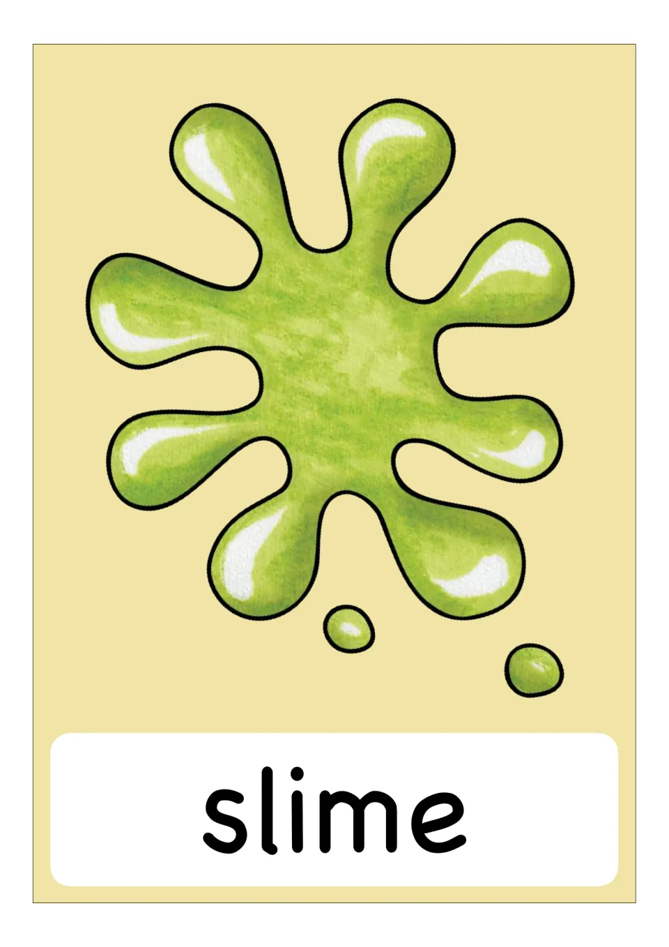 Vocabulary card for 'slime': a shiny green splat of slime with drips and two small droplets, the word printed underneath