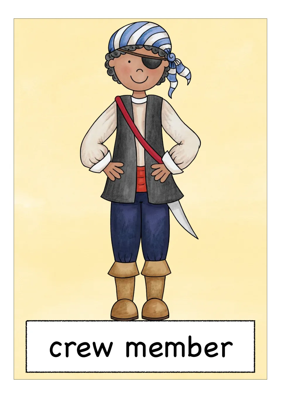Crew member word card: one pirate in a striped bandana and eye patch, hands on hips, to contrast with the group