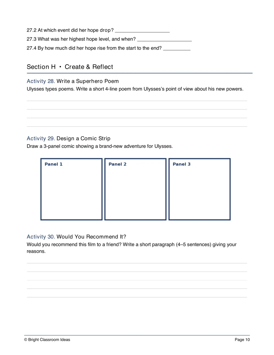 Create and reflect: students write a 4-line poem as Ulysses, draw a 3-panel comic strip and write a film recommendation