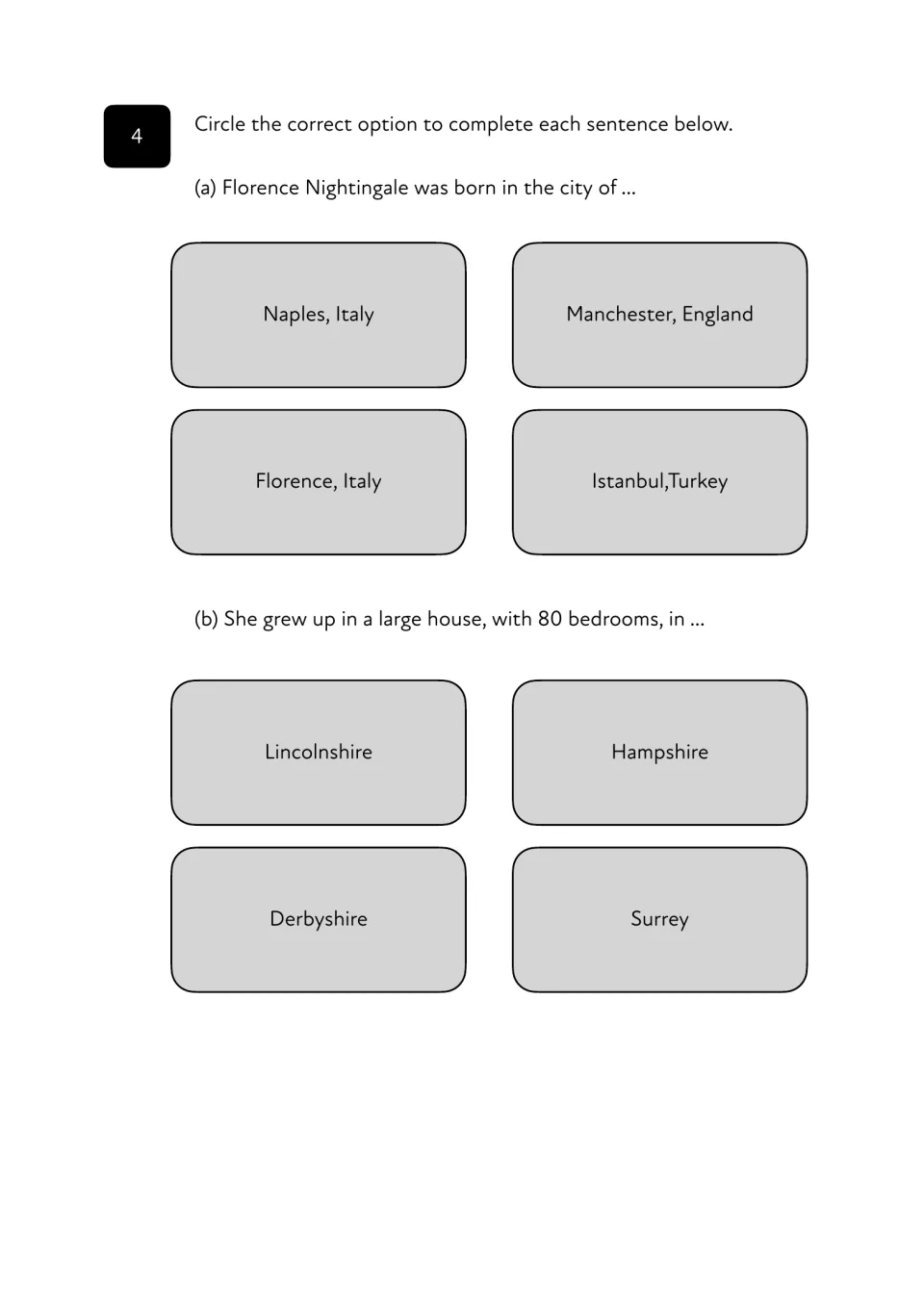 Question 4 (a)-(b) fact recall: students circle where Nightingale was born and which county held her 80-bedroom house