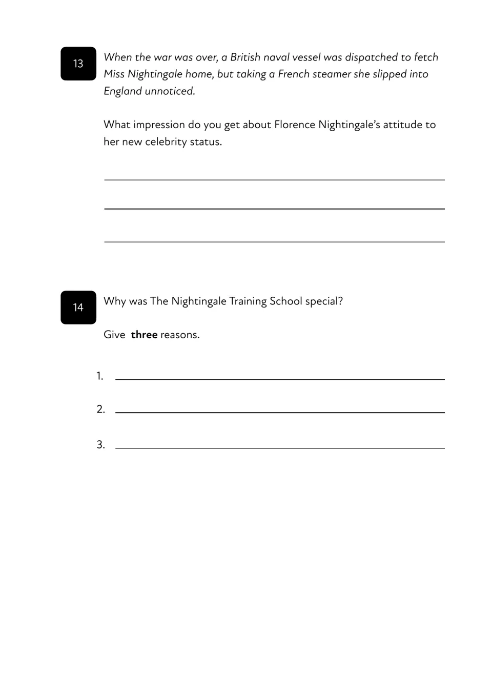 Questions 13-14: infer her view of fame from slipping home unnoticed; give three reasons the training school was special