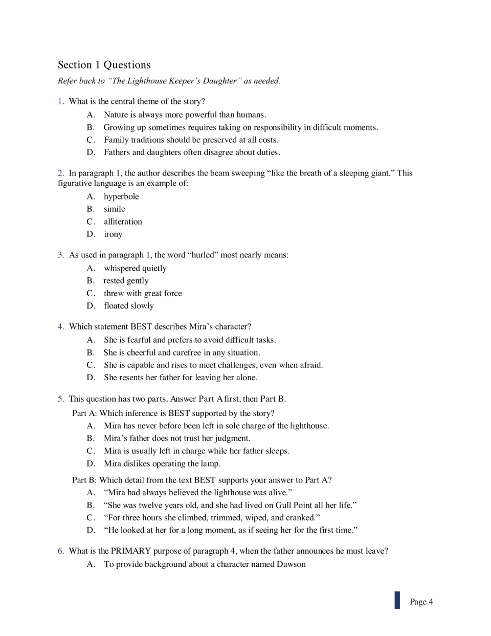 Story questions 1-6: theme, simile, meaning of 'hurled', Mira's character and a two-part inference with text evidence