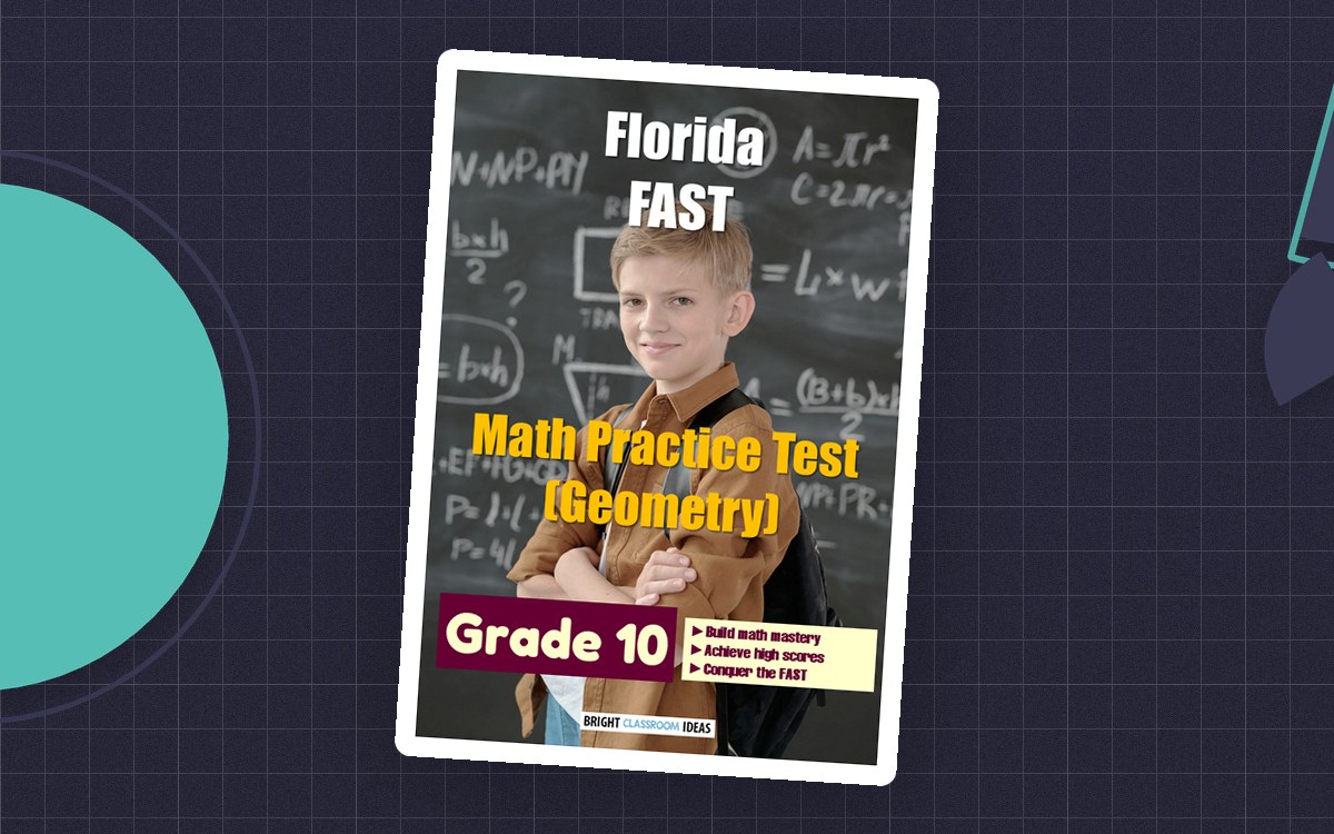 Florida (FAST) Math Practice Test for Grade 10 (Geometry) preview