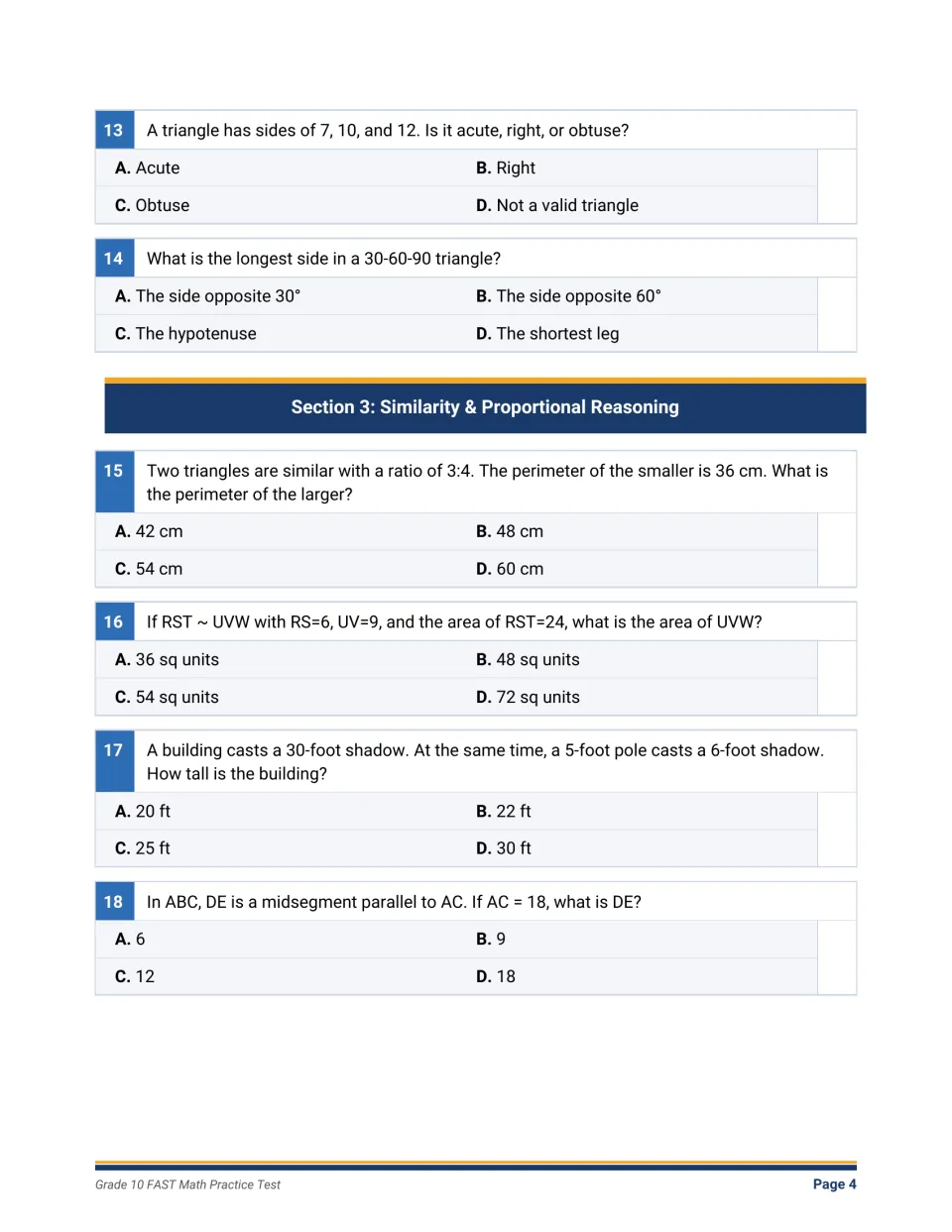 Questions 13-18: classifying a 7-10-12 triangle, 30-60-90 sides, similarity ratios, a shadow problem and midsegments