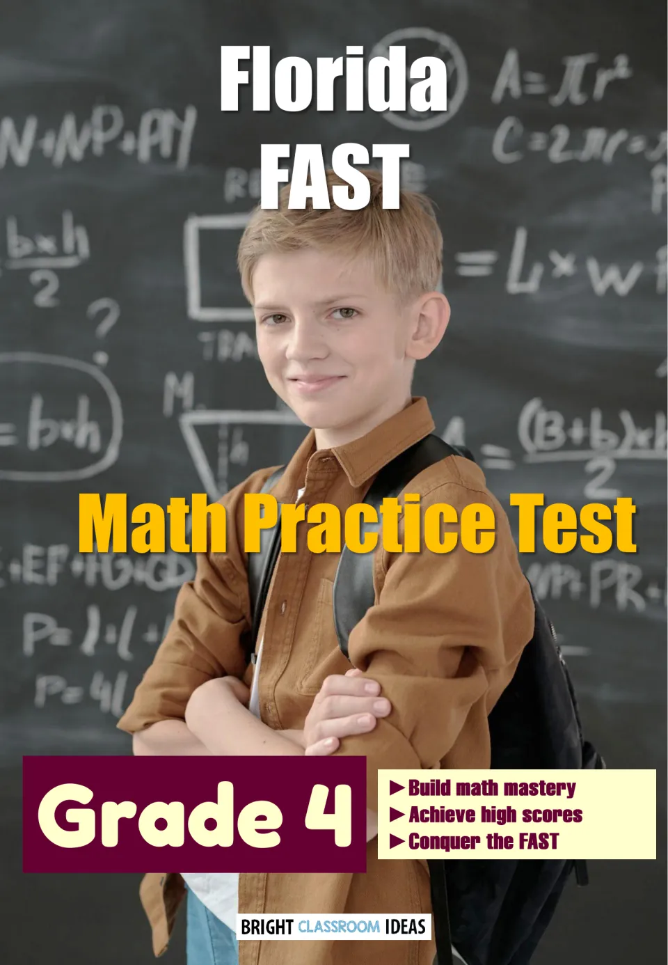 Florida FAST math practice test cover for Grade 4: a boy with a backpack stands before a chalkboard of math formulas