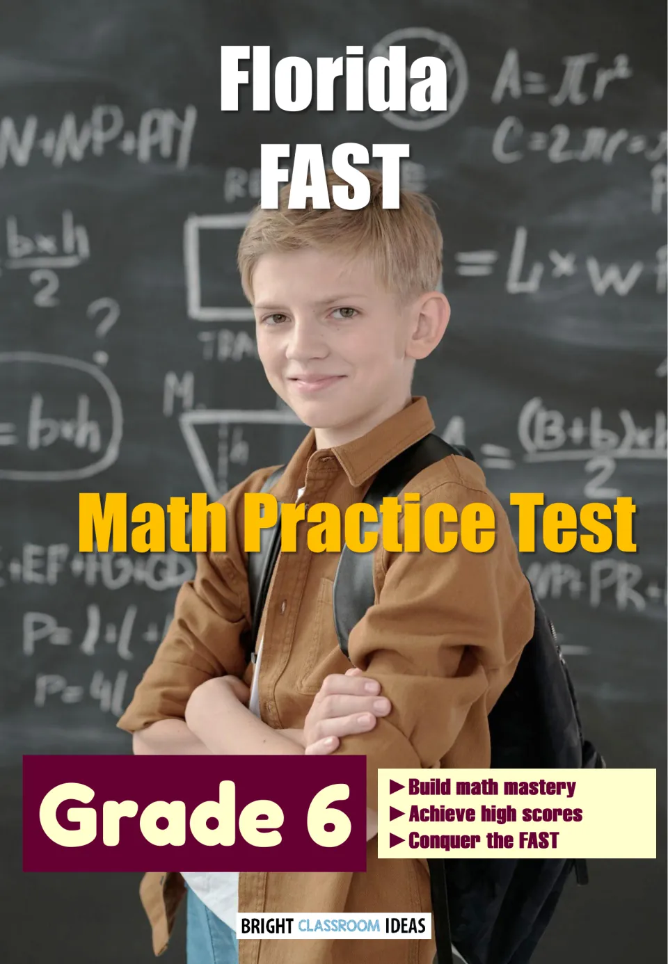 Florida FAST Math Practice Test Grade 6 cover showing a student with a backpack in front of a chalkboard of formulas