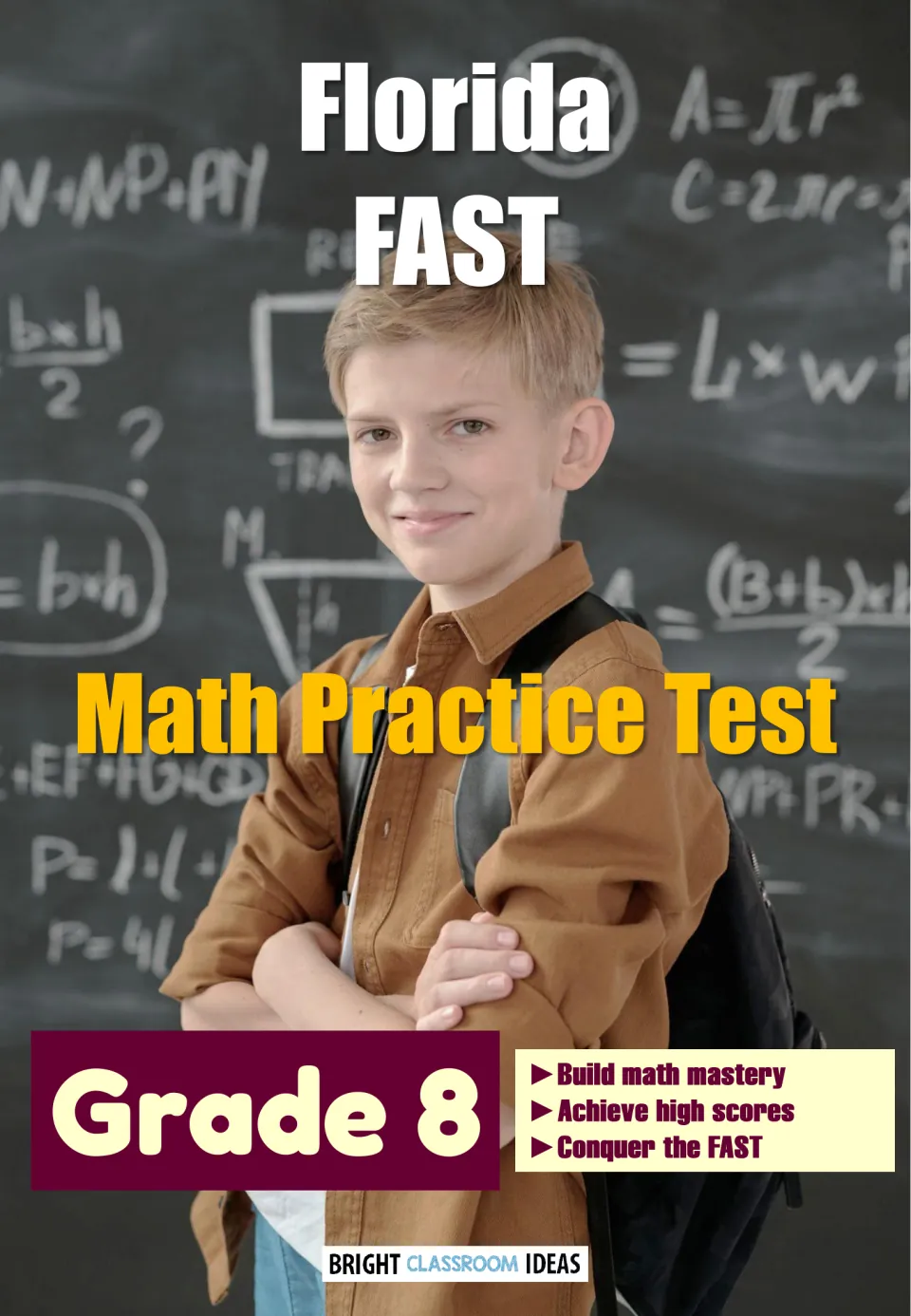 Florida FAST Math Practice Test cover for Grade 8 showing a student with a backpack before a chalkboard of formulas