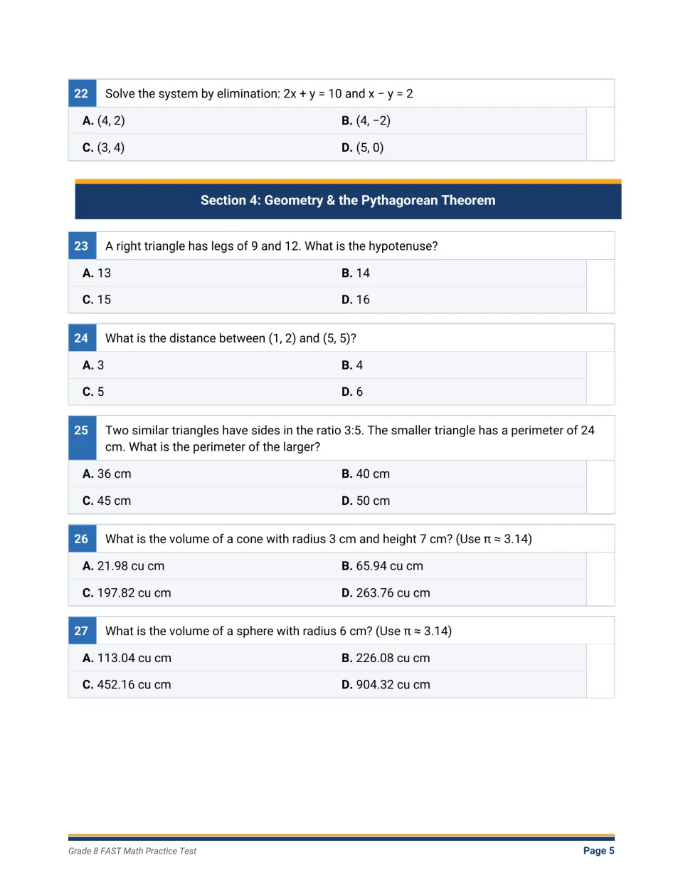 Pythagorean theorem and volume: items on hypotenuse, distance, similar triangles and cone and sphere volume