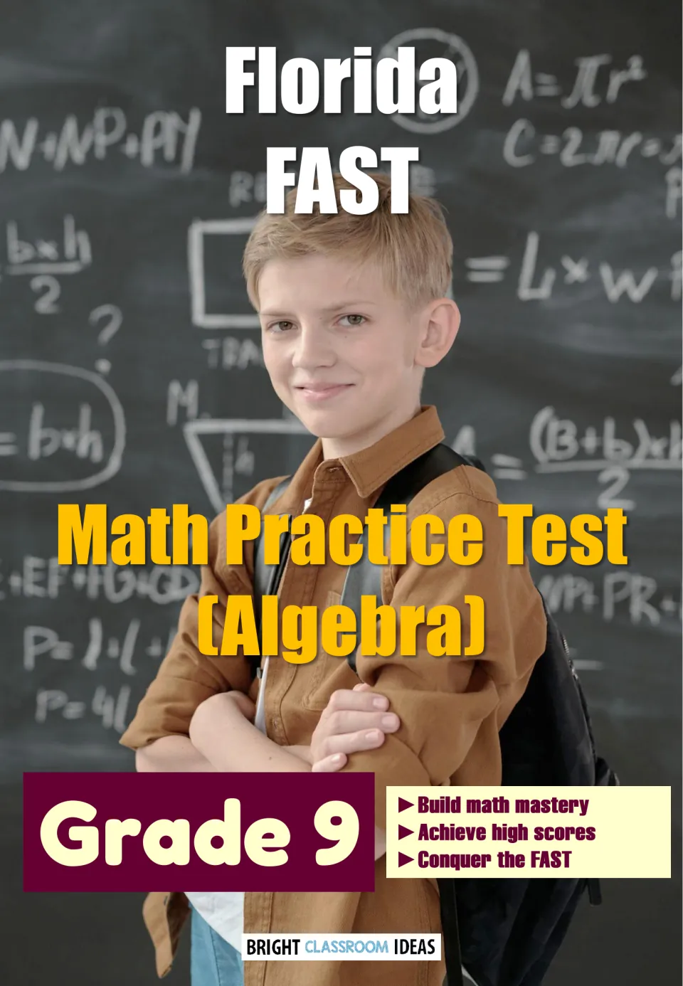 Florida FAST Algebra math practice test cover for Grade 9, showing a student in front of a chalkboard of formulas