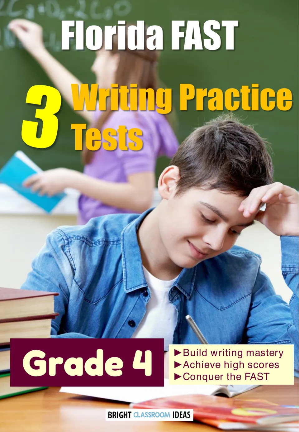 Florida FAST cover: 3 Writing Practice Tests for Grade 4, showing a student writing at a desk in a classroom