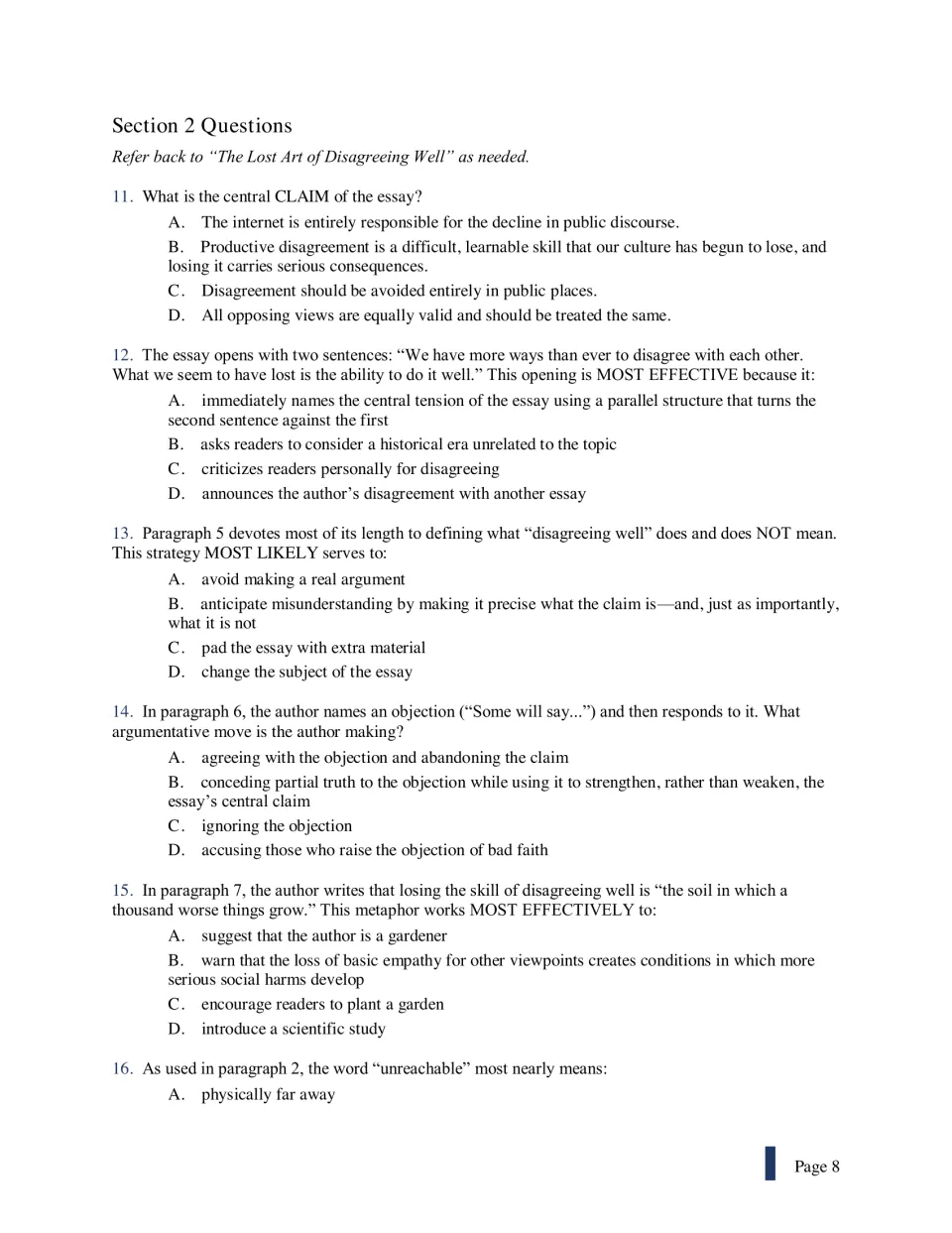 Questions 11-16 on the essay: central claim, the opening, counterargument, a metaphor and the meaning of "unreachable"