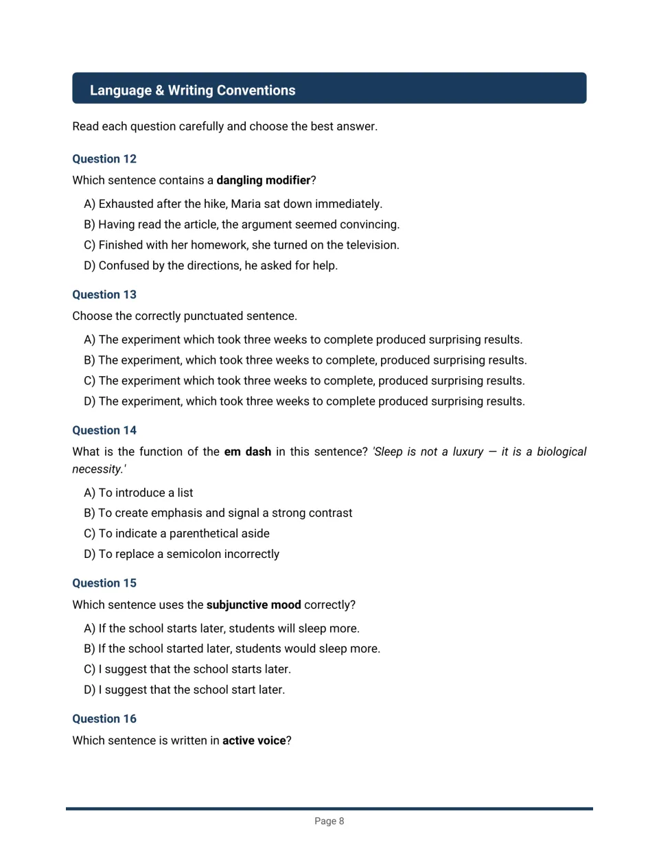 Language and writing conventions: items on dangling modifiers, commas, the em dash, subjunctive mood and active voice