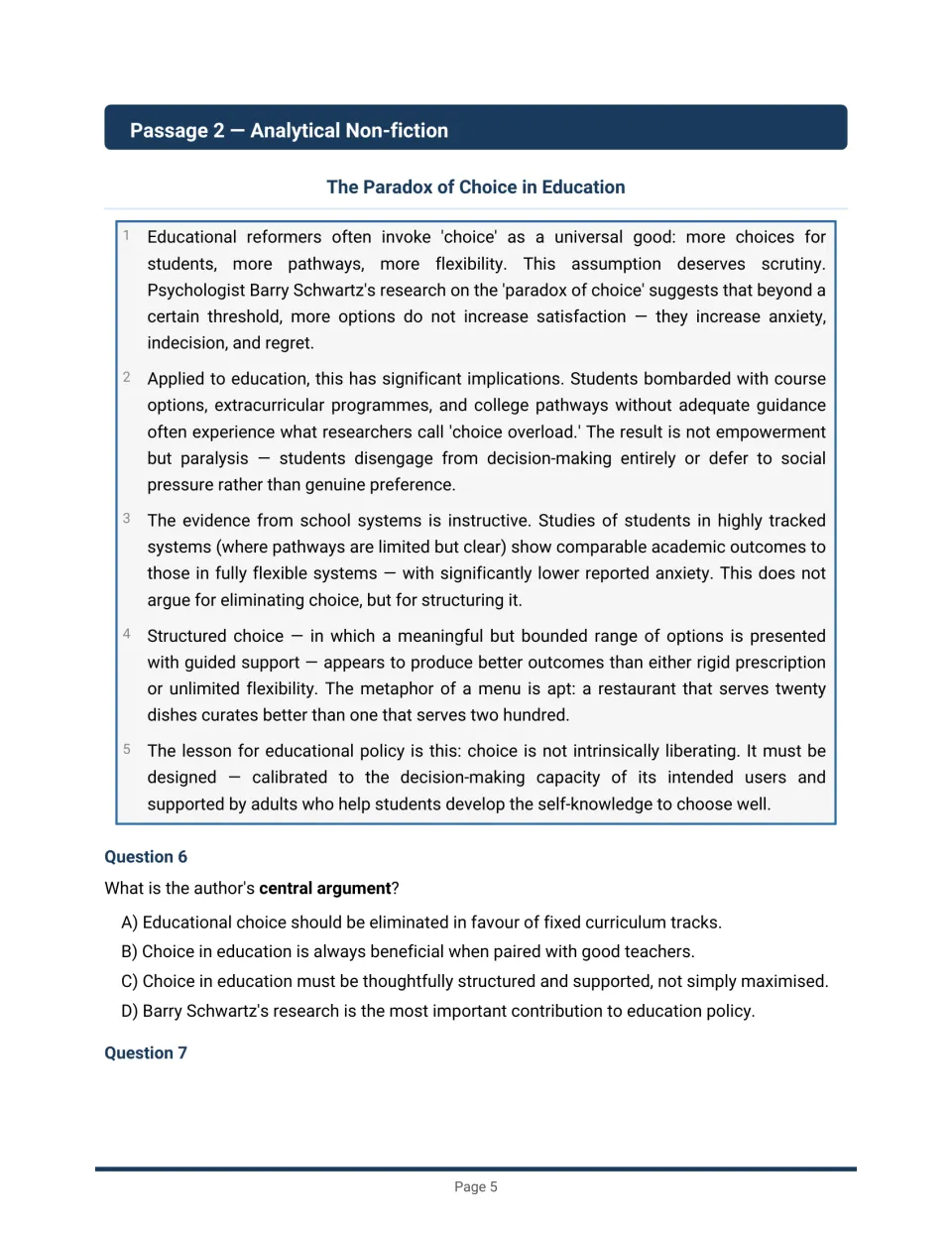 Passage 2, “The Paradox of Choice in Education,” discusses structured choice; question 6 asks its central argument