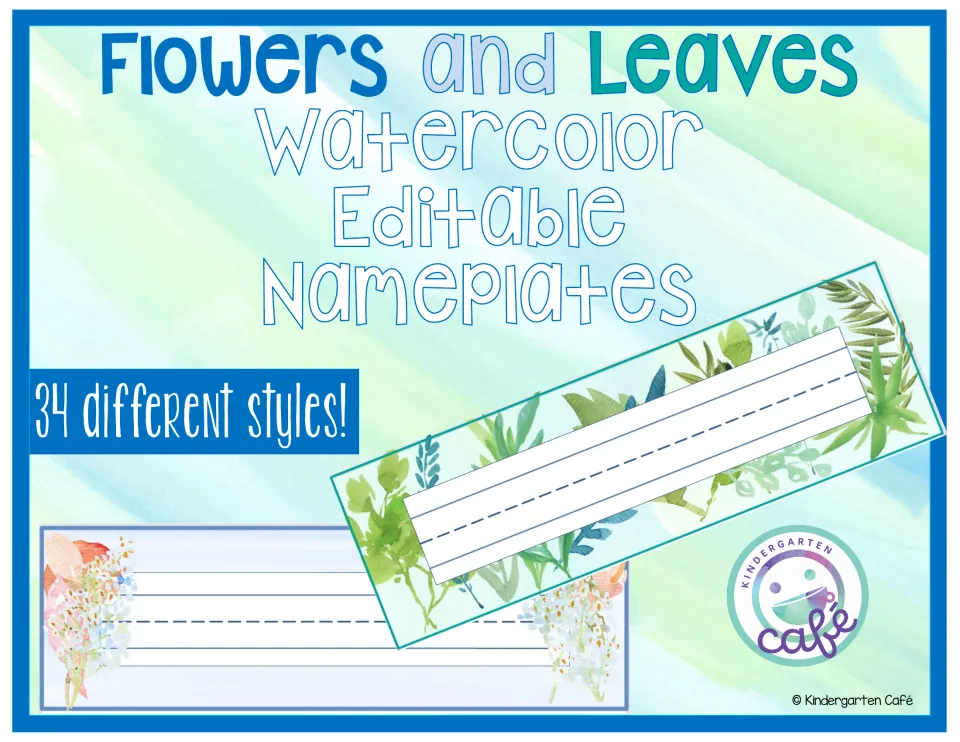 Cover of Flowers & Leaves Watercolor Editable Nameplates, advertising 34 different styles for student names