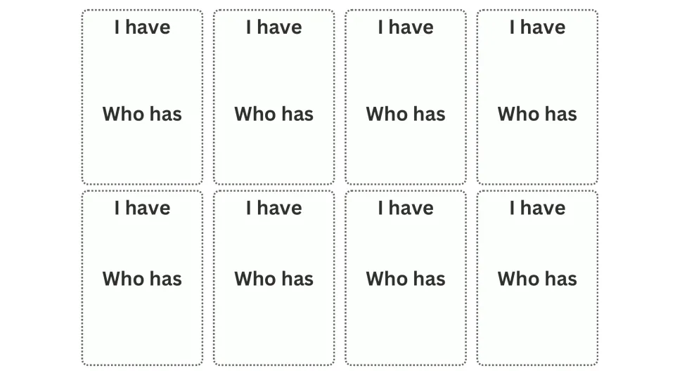 Eight blank vocabulary game cards repeat “I have” and “Who has” for adding more food and drink words.