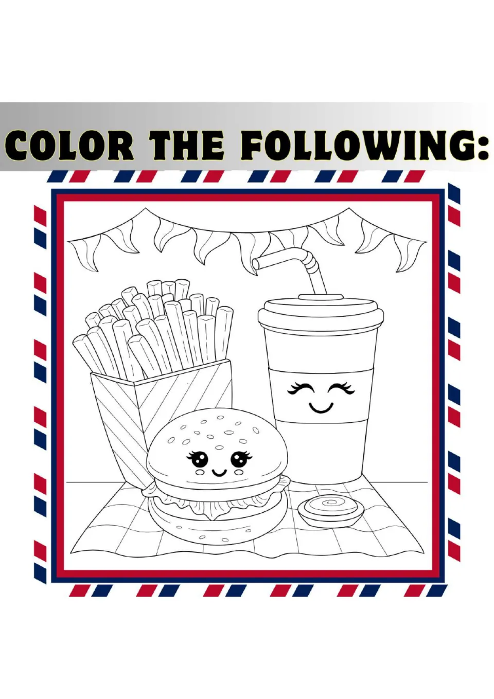 Color the following: a smiling burger, fries and a cup with a straw on a checked cloth, with a dip cup and party flags