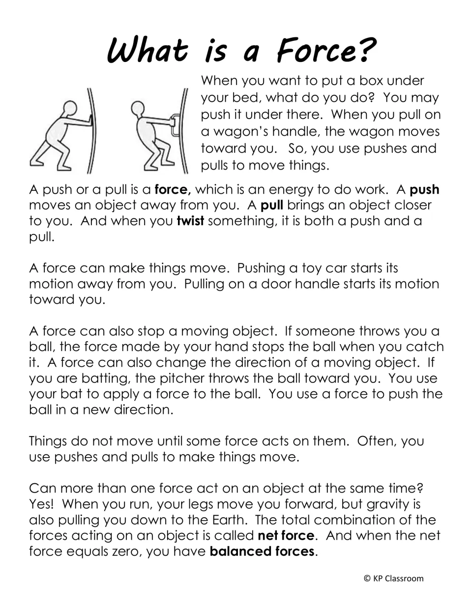 Force reading explains pushes, pulls, twists, changes in movement, net force, and balanced forces