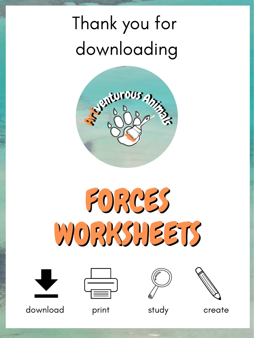Forces Worksheets cover with a thank-you-for-downloading note, the Artventurous Animals logo and download, print, study icons