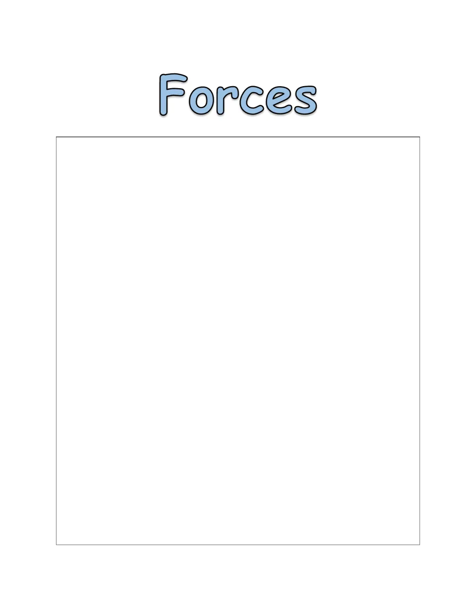 Student title page for the science unit displays the heading 'Forces' above a blank area for student work