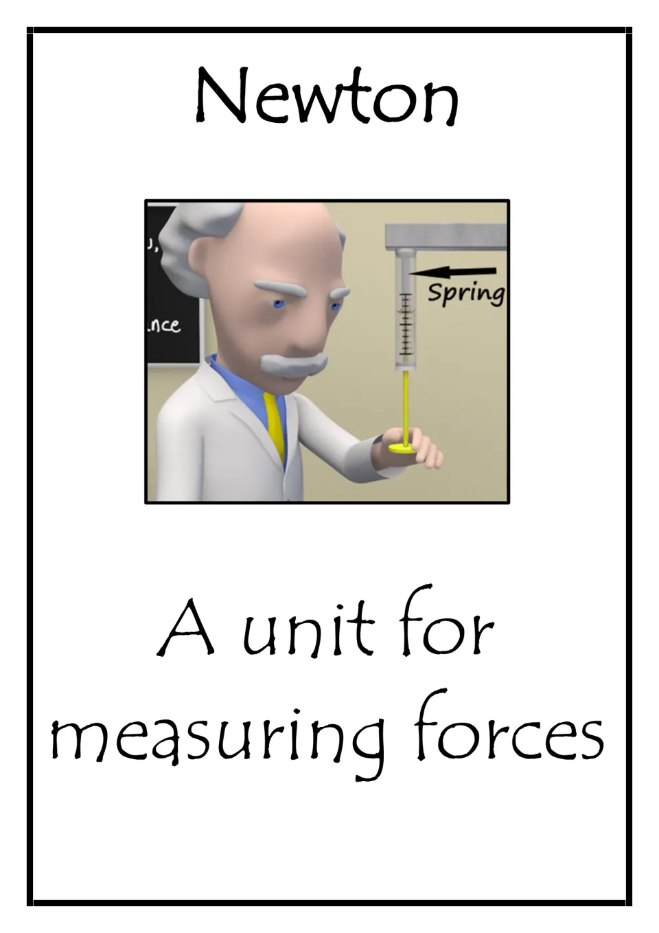 Newton vocabulary card: defines the newton as a unit for measuring forces, shown by a cartoon scientist with a spring scale