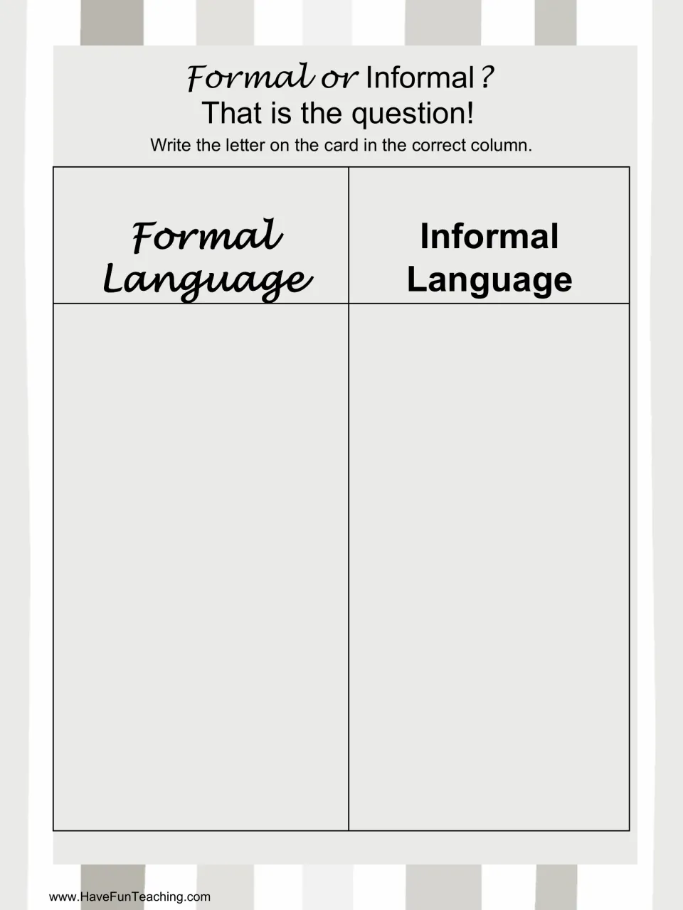 Formal or informal recording sheet: students write each card's letter under Formal Language or Informal Language