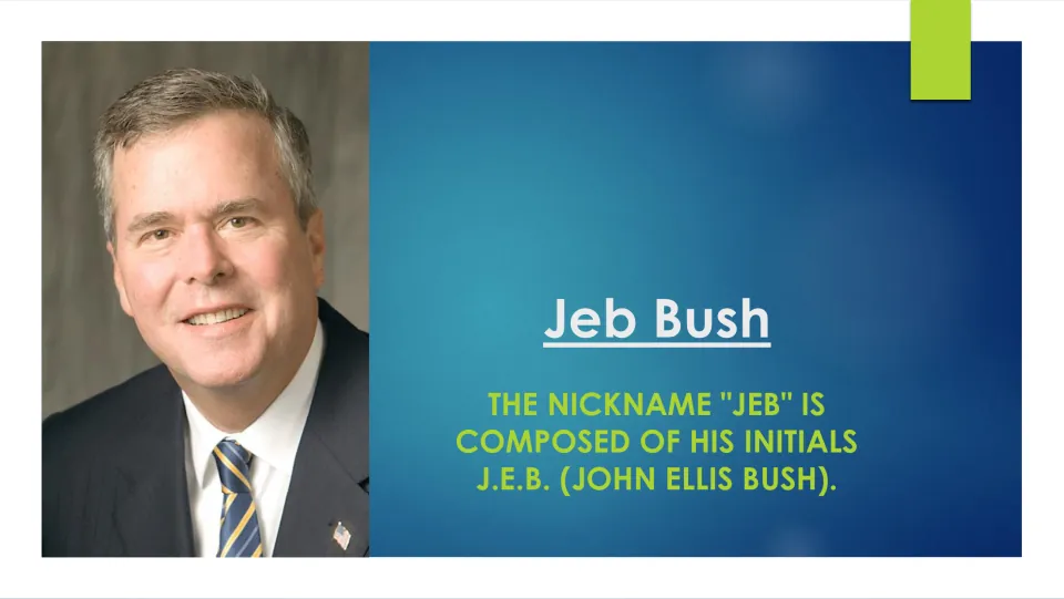 Biography slide explaining that Jeb Bush's nickname comes from his initials, J.E.B., for John Ellis Bush